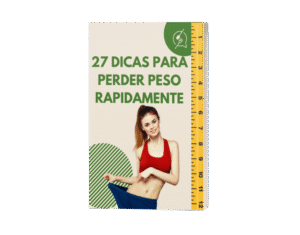27 Dicas Para Perder Peso