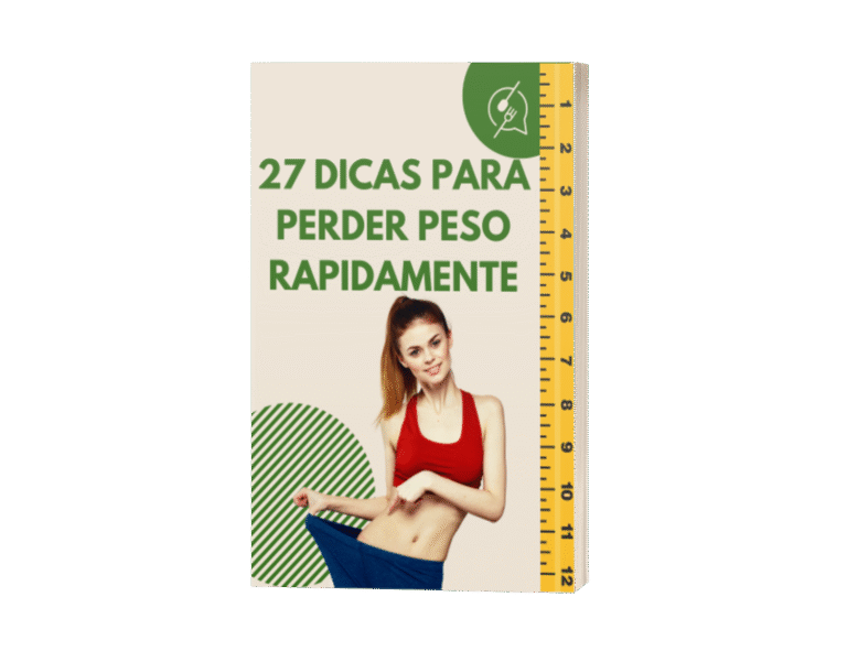 27 Dicas Para Perder Peso Rapidamente